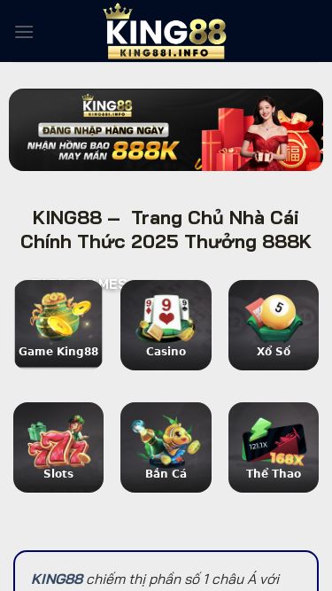 Screenshot 25/10/2025 king88i.info KING88 - Trang Chủ Nhà Cái Chính Thức 2025 Thưởng 888K Skip to content Đăng ký Đăng nhập KING88 Casino Baccarat Poker online Rồng hổ Tài xỉu Thể thao Cá cược bóng đá Kèo nhà cái KING88 soi kèo Slot game KING88 nổ hũ KING88 jackpot Game slot KING88 miễn phí Bắn cá Bắn cá KING88 Android Bắn cá KING88 IOS Xổ số Lô đề online Keno Xổ số siêu tốc Khuyến Mãi KING88 blog KING88 –  Trang Chủ Nhà Cái Chính Thức 2025 Thưởng 888K TABLE GA