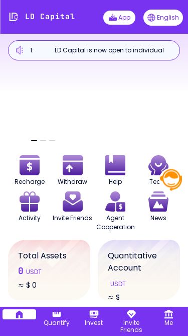 Screenshot 04/05/2025 ldcap.ai LD Capital LD Capital App English h Recharge Withdraw Help Team Activity Invite Friends Agent Cooperation News Total Assets 0 USDT ≈ $ 0 Quantitative Account USDT ≈ $ Core Cooperative Financial Institutions Binance Kraken KuCoin Coinbase Exchange OKX Bitstamp Bitfinex Bybit Gate.io Bitget Quantify Invest Invite Friends Me