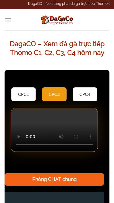 Screenshot 15/03/2025 dagatructiepco.com DagaCO - Xem đá gà trực tiếp Thomo C1, C2, C3, C4 hôm nay Bỏ qua nội dung DagaCO - Nền tảng phát đá gà trực tiếp Thomo CPC1, CPC2, CPC3, CPC3 hàng đầu tại Việt Nam. Đồng thời cung cấp nền tảng cược đá gà uy tín bậc nhất, đăng ký ngay nhận liền tay 88K tiền cược gà DagaCO - Nền tảng phát đá gà trực tiếp Thomo CPC1, CPC2, CPC3, CPC3 hàng đầu tại Việt Nam. Đồng thời cung cấp nền tảng cược đá gà uy tín bậc
