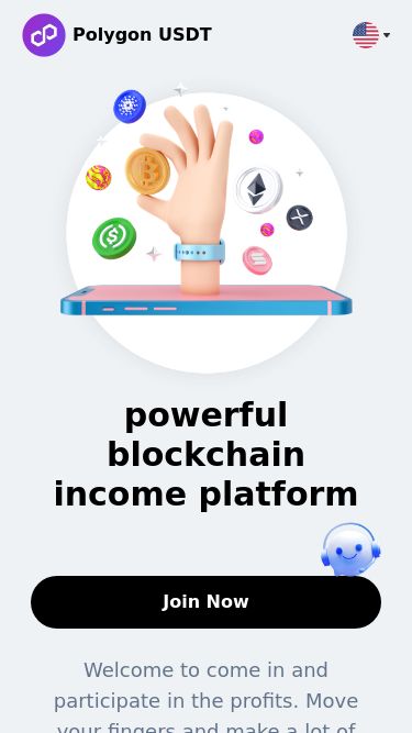 Screenshot 12/05/2025 poljjj.net Polygon USDT powerful blockchain income platform Join Now Welcome to come in and participate in the profits. Move your fingers and make a lot of money.