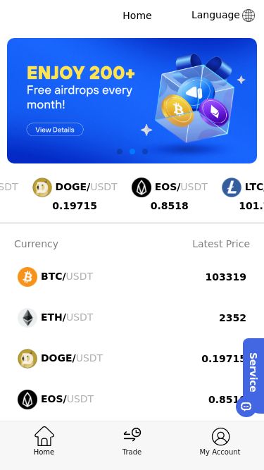 Screenshot 10/05/2025 coinbba.com Home Language BTC/ USDT 103316 ETH/ USDT 2350.8 DOGE/ USDT 0.19715 EOS/ USDT 0.8518 LTC/ USDT 101.72 BCH/ USDT 328.38 XRP/ USDT 2.43377 ETC/ USDT 18.8276 BSV/ USDT 33.3228 ADA/ USDT 0.781964 FIL/ USDT 2.9987 TRX/ USDT 0.242054 UNI/ USDT 6.3321 LINK/ USDT 16.055 SOL/ USDT 142.1388 AAVE/ USDT 211.1414 BTC/ USDT 103316 ETH/ USDT 2350.8 DOGE/ USDT 0.19715 EOS/ USDT 0.8518 LTC/ USDT 101.72 BCH/ USDT 328.38 XRP/ USDT 2.43377 ETC/ USDT 18.8276 BSV/ USDT 33.3228 ADA/ USDT 0.781964 FIL/ USDT 2.9987 TRX/ USDT 0.24205