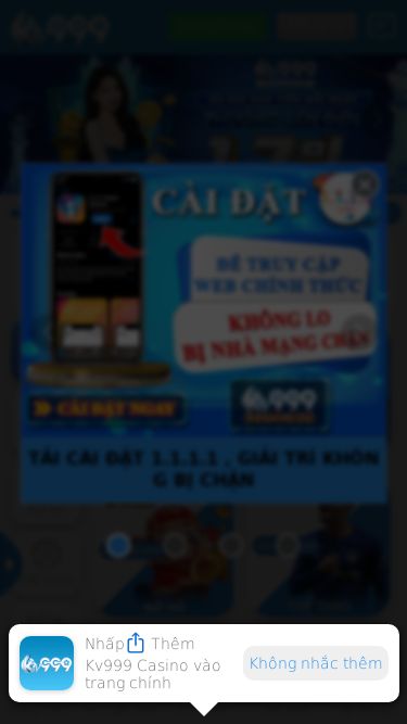Screenshot 28/04/2025 3kv99.store Kv999 Casino TẢI CÀI ĐẶT 1.1.1.1 , GIẢI TRÍ KHÔNG BỊ CHẶN Sòng Bài - ĐÁ GÀ - Nạp lần đầu tặng ngay 100% NỔ HŨ BẮN CÁ - TẶNG ĐẾN 999K CHO LẦN NẠP ĐẦU TIÊN Game bài 3D - Tặng ngay 100% cho lần nạp đầu Nhấpvào đây Thêm Kv999 Casino vào trang chính Không nhắc thêm Đăng ký Đăng nhập Chào mừng Kv999 Casino Chức Năng Bóng đá ĐẠI LÝ Nạp tiền Rút tiền TRANG CHỦ TRANG WEB CHÍNH THỨC TẢI APP CLUB VIP GIỚI THIỆU B
