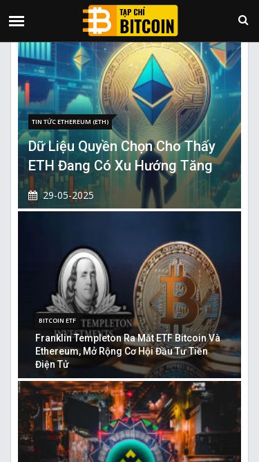 Screenshot 30/05/2025 tapchibitcoin.info Trang Chủ - TapChiBitcoin Trang chủ Tạp Chí Tin Tức Bitcoin (BTC) Bitcoin ETF Tin Tức Ethereum (ETH) Tin Tức Altcoin Tin Tức Scam -Hack Tin Tức Solana (SOL) Tin Tức TON Tin Tức Ripple (XRP) Tin Tức Cardano (ADA) Tin Tức Binance Tin Tức Polkadot (DOT) + Phân Tích Kỹ Thuật Tin Tức Crypto Tin Vắn Crypto Giá Coin Hôm Nay Tin Tức Memecoin Tin tức Avalanche (AVAX) Quảng Cáo Tin Tức Litecoin (LTC) Tin Tức TRON (TRX) Tin Tức Bitcoin Cash (BCH) Tin Tức Stablecoin