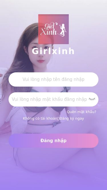 Screenshot 25/05/2025 vn.girlxinh88.top Girlxinh Quên mật khẩu? Không có tài khoản？Đăng ký ngay Đăng nhập