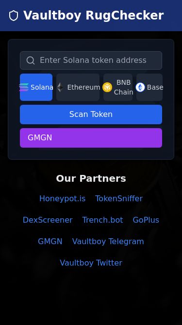 Screenshot 06/03/2025 rugchecker.org Vaultboy RugChecker – Crypto Token Analysis Tool Vaultboy RugCheckerSolanaEthereumBNB ChainBaseScan TokenGMGNOur PartnersHoneypot.isTokenSnifferDexScreenerTrench.botGoPlusGMGNVaultboy TelegramVaultboy Twitter