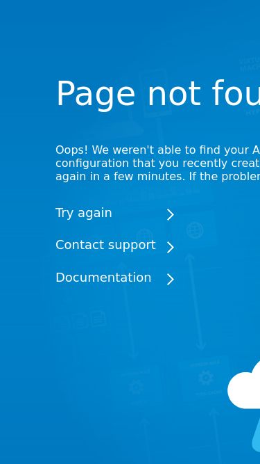 Screenshot 06/03/2025 www.azureedge.net Page not found Page not found Oops! We weren't able to find your Azure Front Door Service configuration. If it's a new configuration that you recently created, it might not be ready yet. You should check again in a few minutes. If the problem persists, please contact Azure support. Try again Contact support Documentation