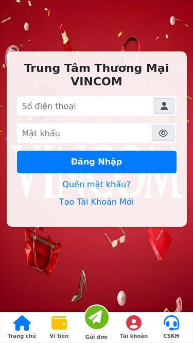 Screenshot 11/03/2025 vincom-plazas.com Trung Tâm Thương Mại VINCOM Trung Tâm Thương Mại VINCOM Đăng Nhập Quên mật khẩu? Tạo Tài Khoản Mới Trang chủ Ví tiền Gửi đơn Tài khoản CSKH