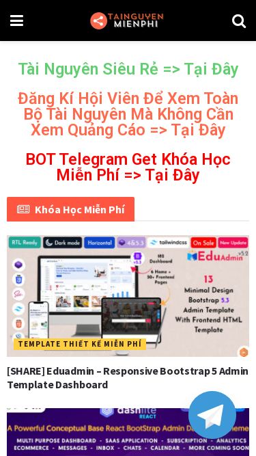 Screenshot 20/08/2025 tainguyenmienphi.com Tài Nguyên Miễn Phí | Share Khóa Học Miễn Phí Tài Nguyên Miễn Phí Khóa Học DESIGN HUY QUẦN HOA QUẠ HD UNICA Coursera Udemy GITIHO EDUMALL Công Nghệ Thông Tin TÁC GIẢ Vũ Nguyễn Coder EVONDEV Hỏi Dân IT DƯ THANH ĐƯỢC DŨNG LẠI LẬP TRÌNH THÂN TRIỆU 28TECH CYBERSOFT UNITOP Tedu TIN HỌC KINH DOANH ĐẦU TƯ BẤT ĐỘNG SẢN Seo Ngoại Ngữ MARKETING Phong Thủy SOURCE CODE Theme WORDPRESS PLUGIN WORDPRESS TEMPLATE Thiết Kế BOT GET TÀI NGUYÊN Get Kh