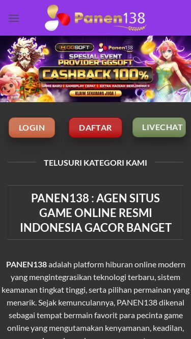 Screenshot 16/11/2025 panen138.org PANEN138 : Agen Situs Game Online Resmi Indonesia Gacor Banget Skip to content Pencarian untuk: Home Blog About Contact FAQ Login Daftar Livechat TELUSURI KATEGORI KAMI NIKMATI BONUS DAN PROMO EKSKLUSIF Temukan sensasi bermain yang lebih seru di PANEN138! Nikmati berbagai promo spesial dan bonus yang siap menyambut pemain baru, serta penawaran menarik untuk member setia setiap harinya. Mainkan beragam permainan slot dan kasino favorit Anda dengan peluang kemenangan yang semakin besar dan pengalaman bermain 
