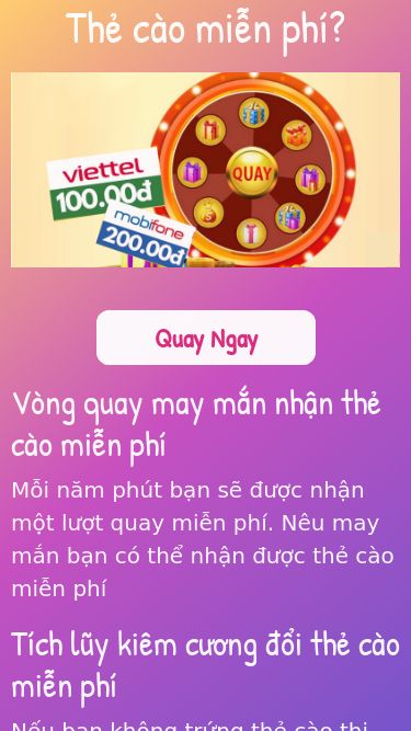 Screenshot 25/05/2025 thecaomienphi.top Vòng quay may mắn - Nhận thẻ cào miễn phí Thẻ cào miễn phí? Quay Ngay Vòng quay may mắn nhận thẻ cào miễn phí Mỗi năm phút bạn sẽ được nhận một lượt quay miễn phí. Nêu may mắn bạn có thể nhận được thẻ cào miễn phí Tích lũy kiêm cương đổi thẻ cào miễn phí Nếu bạn không trứng thẻ cào thi có cơ hội trúng các phân quà khác. Trong đó co kim cương, tích lũy đủ kim cương có thể đổi thẻ cào V