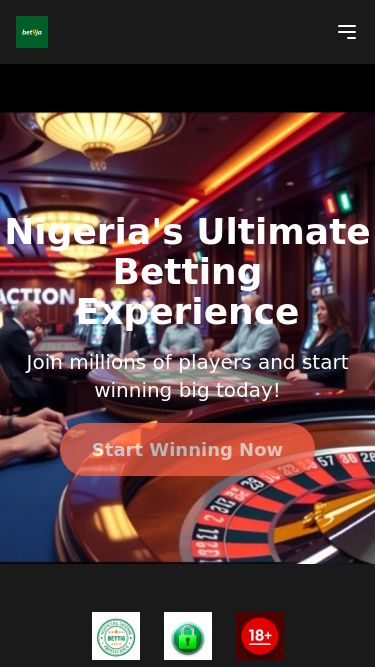 Screenshot 13/03/2025 bet9ja-nigeria.bet Bet9ja: Nigeria's #1 Online Casino & Sports Betting | Win Big SportsCasinoLive CasinoPromotions LoginRegister Close menu SportsCasinoLive CasinoPromotions LoginRegister Join Now & Get 200% Bonus Nigeria's Ultimate Betting Experience Join millions of players and start winning big today!Start Winning Now Massive Jackpots Await You Current Jackpot: ₦10,000,000 Play Now Recent Winners Adebayo O. Lagos Won ₦5,000,000 Chioma E. Abuja Won ₦3,500,000 Emeka N. Port Harcourt Won ₦2,000,000 Sports Bett