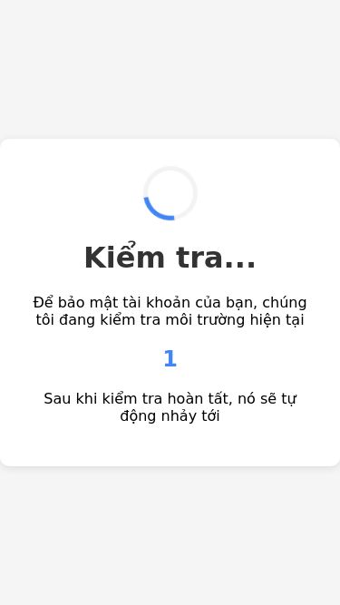 Screenshot 16/05/2025 shoppe-vn.top Giám sát an toàn Kiểm tra... Để bảo mật tài khoản của bạn, chúng tôi đang kiểm tra môi trường hiện tại 1 Sau khi kiểm tra hoàn tất, nó sẽ tự động nhảy tới