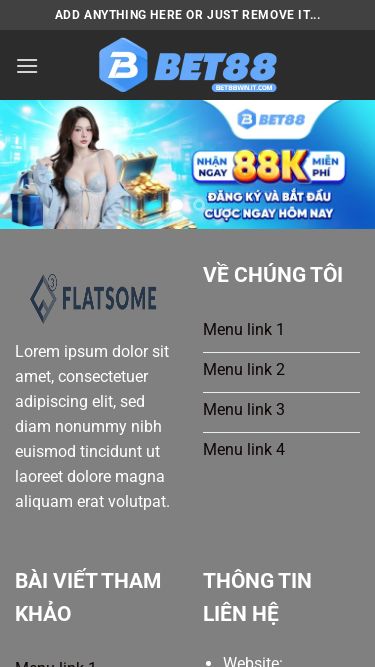 Screenshot 17/05/2025 bet88win.it.com Trang Chủ - bet88winitcom Bỏ qua nội dung Add anything here or just remove it... Trang Chủ Bắn Cá Thể Thao Casino Đá Gà Nổ Hũ Esports Hướng Dẫn Lorem ipsum dolor sit amet, consectetuer adipiscing elit, sed diam nonummy nibh euismod tincidunt ut laoreet dolore magna aliquam erat volutpat. VỀ CHÚNG TÔI Menu link 1 Menu link 2 Menu link 3 Menu link 4 BÀI VIẾT THAM KHẢO Menu link 1 Menu link 2 Menu link 3 Menu link 4 THÔNG TIN LIÊN HỆ Website:  Email: Phone: Địa Chỉ:  Y