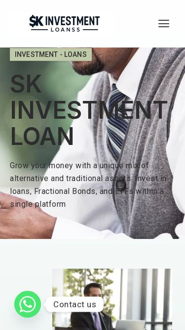 Screenshot 21/03/2025 skinvestmentloan.com SK Investment Loans – Grow your money with a unique mix of alternative and traditional assets. Home Services About Us Why Invest Contact Us X +447886434655 Investment - Loans SK INVESTMENT LOAN Grow your money with a unique mix of alternative and traditional assets. Invest in loans, Fractional Bonds, and ETFs within a single platform services Why investInvesting is an effective way to put your money to work and potentially build wealth. How we can helpOur Active and Rigorous Investing Approach Gives Clien