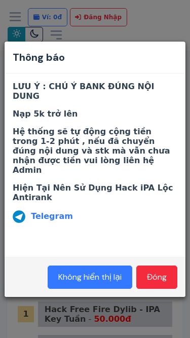 Screenshot 21/02/2025 iosgods.xyz Select Language: Vietnamese Vietnamese English Select Currency: VND VND USD Số dư 0đ - Giảm: 0% Trang Chủ Mua Tài Khoản Hack Free Fire iOSGODS Hack Free Fire Lộc Nguyễn Anti Acc Lv5 - Lv8 Free Fire ACC TIKTOK 1K FL Dịch Vụ Game Lịch sử Lịch Sử Mua Hàng Lịch Sử Dịch Vụ Tiếp Thị Liên Kết Nạp Tiền Ngân Hàng Hoá Đơn Nạp Thẻ Khác Liên Hệ Ví: 0đ Đăng Nhập Notifications Bạn chưa đăng nhập Đăng Nhập Đăng Ký  Liên hệ với chúng tôi