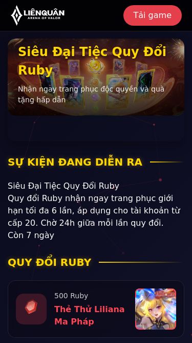 Screenshot 14/03/2025 lienquanaov.com Liên Quân Mobile - Quy Đổi Ruby Tải game Siêu Đại Tiệc Quy Đổi Ruby Nhận ngay trang phục độc quyền và quà tặng hấp dẫn Siêu Đại Tiệc Quy Đổi Ruby Nhận ngay trang phục độc quyền và quà tặng hấp dẫn Siêu Đại Tiệc Quy Đổi Ruby Nhận ngay trang phục độc quyền và quà tặng hấp dẫn Sự Kiện Đang Diễn Ra Siêu Đại Tiệc Quy Đổi Ruby Quy đổi Ruby nhận ngay trang phục giới hạn tối đa 6 lần, áp dụng cho 