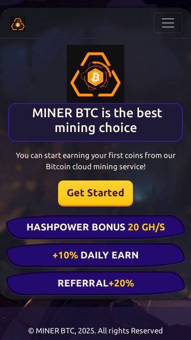 Screenshot 13/03/2025 miner-btc.com MINER BTC - Bitcoin Cloud Mining Home Statistics Telegram  MINER BTC is the best mining choice You can start earning your first coins from our Bitcoin cloud mining service! Get Started HASHPOWER BONUS 20 GH/s +10% DAILY EARN Referral+20% © MINER BTC, 2025. All rights Reserved Get Started Start Mining Processing