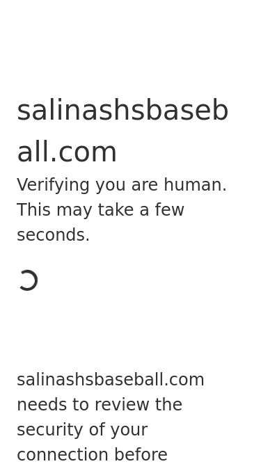 Screenshot 11/03/2025 salinashsbaseball.com Just a moment...salinashsbaseball.comVerifying you are human. This may take a few seconds.salinashsbaseball.com needs to review the security of your connection before proceeding.Verification successfulWaiting for salinashsbaseball.com to respond...Enable JavaScript and cookies to continueRay ID: 91ec0a7ff89bce8dPerformance & security by Cloudflare