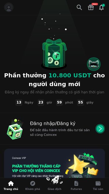 Screenshot 24/05/2025 desktop.coincex.io Trang chủ New Phần thưởng 10.800 USDT cho người dùng mới Đăng ký ngay để nhận phần thưởng có giới hạn thời gian 13 Ngày 23 giờ 59 phút 56 giây Đăng nhập/Đăng ký Để bắt đầu hành trình đầu tư tài sản số cùng Coincex Thông báo: Điều chỉnh phí giao dịch Futures Thông báo: Coincex hỗ trợ quy đổi các loại token Vinh danh lạnh đạo tập sự có khối lượng giao dịch vượt trội trong quý Thông báo quy định n