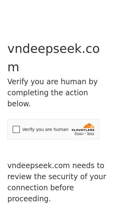 Screenshot 25/02/2025 vndeepseek.com Just a moment...vndeepseek.comVerify you are human by completing the action below.vndeepseek.com needs to review the security of your connection before proceeding.Verification successfulWaiting for vndeepseek.com to respond...Enable JavaScript and cookies to continueRay ID: 91790aac0e159e40Performance & security by Cloudflare