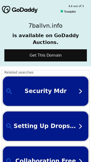 Screenshot 24/02/2025 7ballvn.info 7ballvn.infois available on GoDaddy Auctions.Get This DomainCopyright © 1999-2025 GoDaddy, LLC. All rights reserved.Privacy PolicyDisclaimer: References to any specific company, product or services on this Site are not controlled by GoDaddy.com LLC and do not constitute or imply its association with or endorsement of third party advertisers.