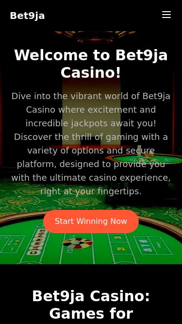 Screenshot 13/03/2025 bet9ja-casino-ng.bet Win Big at Bet9ja Casino - Play Today! Bet9ja Casino Live Betting Promotions VIP Registration Login Casino Live Betting Promotions VIP Login Registration Welcome to Bet9ja Casino! Dive into the vibrant world of Bet9ja Casino where excitement and incredible jackpots await you! Discover the thrill of gaming with a variety of options and secure platform, designed to provide you with the ultimate casino experience, right at your fingertips. Start Winning Now Bet9ja Casino: Games for Everyone! Discover an unmatc