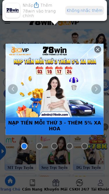 Screenshot 17/06/2025 78win1.cc 78win - Trang chủ chính thức 78win | Đăng ký , Đăng nhập 78win. NẠP TIỀN MỖI THỨ 3 - THÊM 5% XA HOA MEGA LIVE TRAO THƯỞNG ĐỊNH KỲ VÀO NGÀY 15 HÀNG THÁNG ĐUA TOP KÉP ĐU IDOL! SĂN VÉ S-VIP G-DRAGON SIÊU KHUYẾN MÃI RA MẮT ĐẠI SỨ THƯƠNG HIỆU NẠP ĐẦU ĐÁ GÀ - TẶNG THƯỞNG 50% ‌ Nhấpvào đây Thêm 78win vào trang chính Không nhắc thêm 00:31:32 | 17/06/2025 GMT+7 TRANG CHỦ HƯỚNG DẪN NGƯỜI MỚI TELEGRAM HỖ TRỢ 24/7 GÓP Ý NH