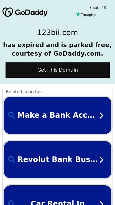 Screenshot 10/03/2025 123bii.com 123bii.comhas expired and is parked free, courtesy of GoDaddy.com.Get This DomainCopyright © 1999-2025 GoDaddy, LLC. All rights reserved.Privacy PolicyDisclaimer: References to any specific company, product or services on this Site are not controlled by GoDaddy.com LLC and do not constitute or imply its association with or endorsement of third party advertisers.