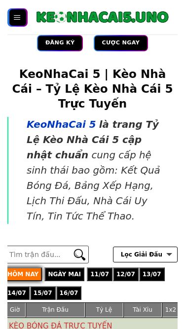 Screenshot 09/07/2025 keonhacai5.uno Kèo Nhà Cái 5 ⭐️ Tỷ Lệ Kèo Bóng Đá 88 Trưc Tiếp Hôm Nay Chuyển đến nội dung Trang Chủ Bảng xếp hạng Lịch thi đấu Kết quả bóng đá Nhận Định Đánh Giá Nhà Cái Blog ĐĂNG KÝ Cược Ngay KeoNhaCai 5 | Kèo Nhà Cái – Tỷ Lệ Kèo Nhà Cái 5 Trực Tuyến KeoNhaCai 5 là trang Tỷ Lệ Kèo Nhà Cái 5 cập nhật chuẩn cung cấp hệ sinh thái bao gồm: Kết Quả Bóng Đá, Bảng Xếp Hạng, Lịch Thi Đấu, Nhà Cái Uy Tín, Tin T