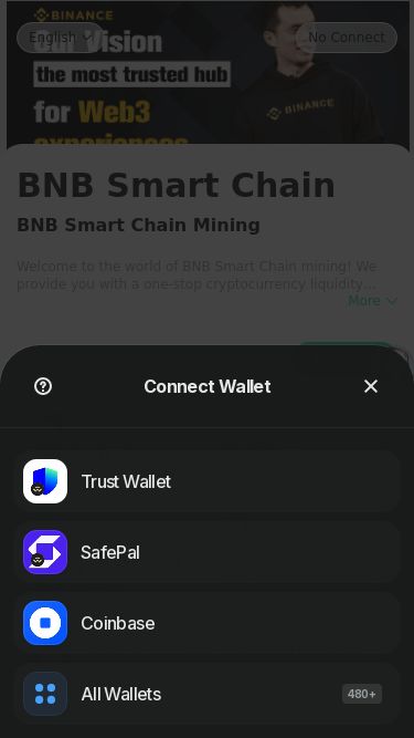 Screenshot 04/03/2025 usdtmining.cc BNB Smart ChainWe're sorry but mining-h5 doesn't work properly without JavaScript enabled. Please enable it to continue. EnglishNo ConnectBNB Smart ChainEnglishBNB Smart Chain MiningWelcome to the world of BNB Smart Chain mining! We provide you with a one-stop cryptocurrency liquidity mining solution, with intelligent and automated management of the entire process without user intervention. No mining equipment is required, no graphics cards are required, no computing power is required, and expensive electri