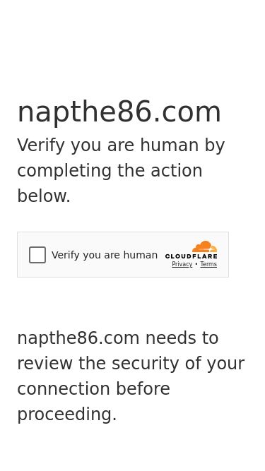 Screenshot 23/05/2025 napthe86.com Just a moment... napthe86.com Verify you are human by completing the action below. napthe86.com needs to review the security of your connection before proceeding. Verification successful Waiting for napthe86.com to respond... Ray ID: 944569771ad840f2 Performance & security by Cloudflare